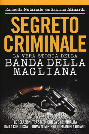 La Banda della Magliana - La Vera Storia poszter