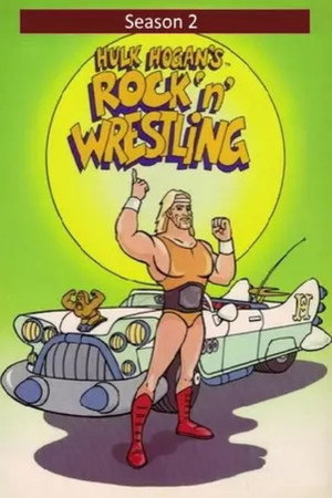 Hulk Hogan's Rock 'n' Wrestling 2. évad (1986-09-13) poszter