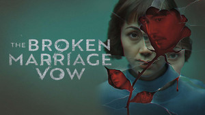 The Broken Marriage Vow kép