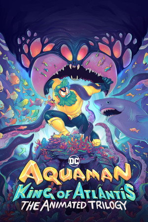 Aquaman: King of Atlantis 1. évad (2021-10-14) poszter