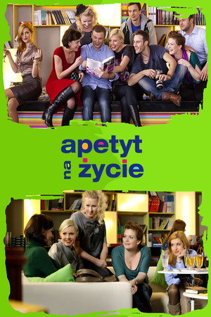 Apetyt na życie poszter