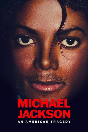 Michael Jackson: An American Tragedy poszter