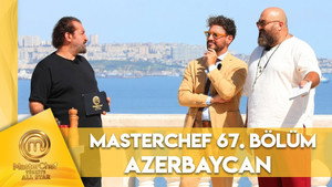 MasterChef Türkiye 6. évad Ep.67 67. epizód