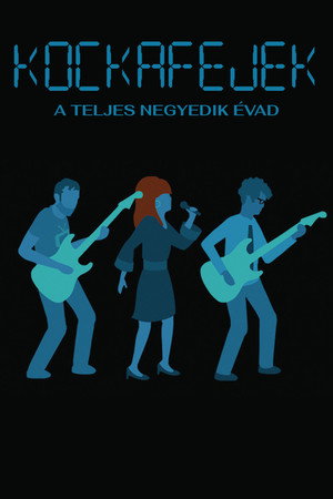 Kockafejek 4. évad (2010-06-25) poszter