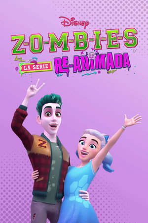 Zombies: The Re-Animated Series poszter