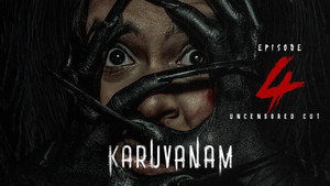 Karuvanam 1. évad Ep.4 4. epizód