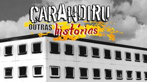 Carandiru Outras Histórias 1. évad Ep.1 1. epizód