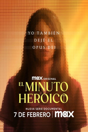 El minuto heróico: Yo también dejé el Opus Dei poszter