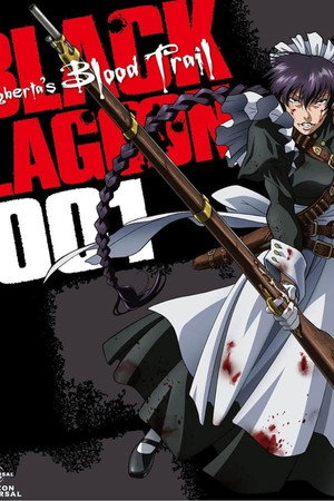 Black Lagoon: Roberta's Blood Trail 1. évad (2010-07-07) poszter