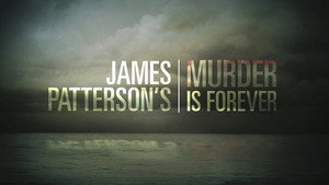 James Patterson's Murder is Forever kép