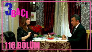 3 bacı 1. évad Ep.116 116. epizód