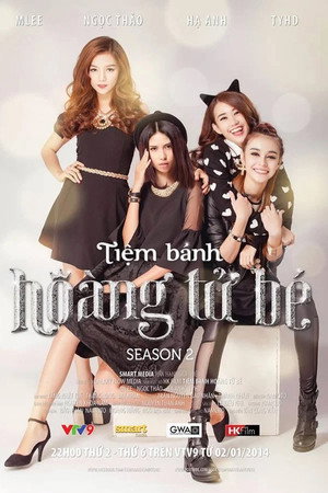 Tiệm Bánh Hoàng Tử Bé 2. évad (2014-01-02) poszter