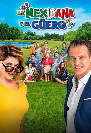 La Mexicana y El Güero poszter