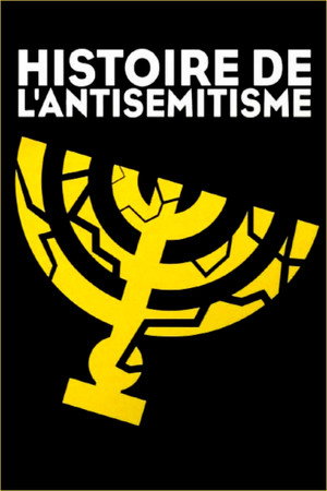 Histoire de l'antisémitisme 1. évad (2022-04-12) poszter