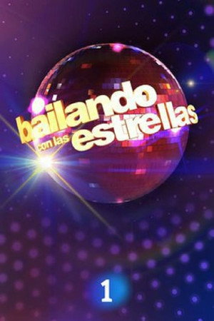 Bailando con las estrellas 1. évad (2018-05-15) poszter