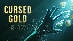 Cursed Gold: A Shipwreck Scandal kép