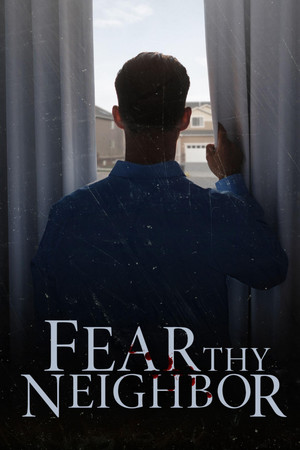 Fear Thy Neighbor 11. évad (2024-10-23) poszter