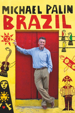 Brazília Michael Palinnel poszter
