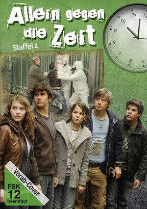 Allein gegen die Zeit 2. évad (2011-12-26) poszter