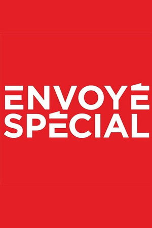 Envoyé Spécial 30. évad (2019-01-10) poszter