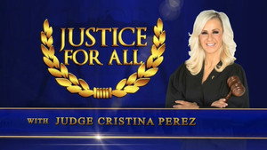 Justice for All with Judge Cristina Perez kép