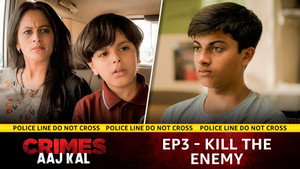 Crimes Aaj Kal 1. évad Ep.3 3. epizód