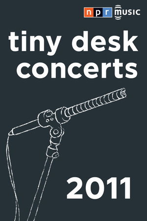 NPR Tiny Desk Concerts 4. évad (2011-01-03) poszter