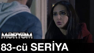 Məryəm 1. évad Ep.83 83. epizód