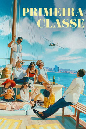 Primeira Classe poszter