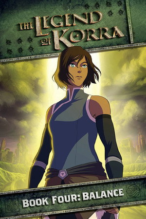 Korra Legendája Negyedik könyv: Egyensúly (2014-10-03) poszter