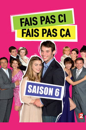 Fais pas ci, fais pas ça 6. évad (2013-10-30) poszter