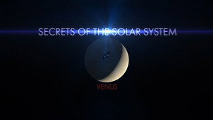 Secrets of the Solar System 1. évad Ep.3 3. epizód