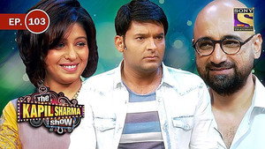 The Kapil Sharma Show 1. évad Ep.103 103. epizód