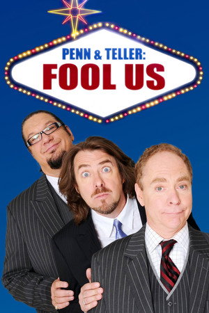 Penn & Teller: Fool Us 1. évad (2011-01-07) poszter