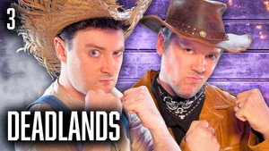 Oxventure: Deadlands 2. évad Ep.3 3. epizód