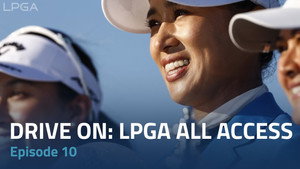Drive On: LPGA All Access 1. évad Ep.10 10. epizód