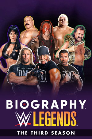 Biography: WWE Legends 3. évad (2023-02-19) poszter