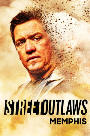 Street Outlaws: Memphis poszter