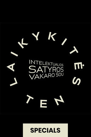 Laikykitės ten - Intelektualios satyros vakaro šou Speciális epizódok (2017-07-02) poszter