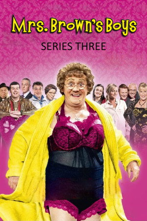 Mrs Brown's Boys 3. évad (2012-12-29) poszter