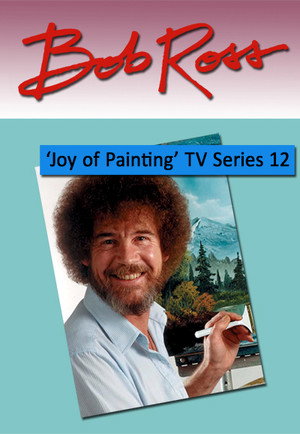 The Joy of Painting 12. évad (1987-04-29) poszter