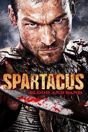 Spartacus: Blood and Sand poszter