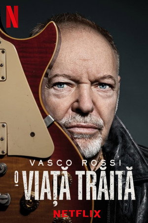 Vasco Rossi: Egy teljes élet poszter