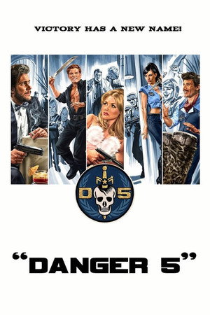 Danger 5 1. évad (2012-02-27) poszter