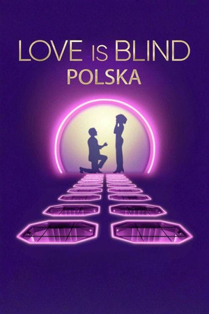 Love is Blind: Polska