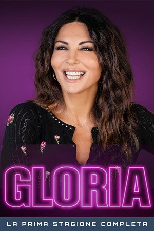 Gloria 1. évad (2024-02-19) poszter