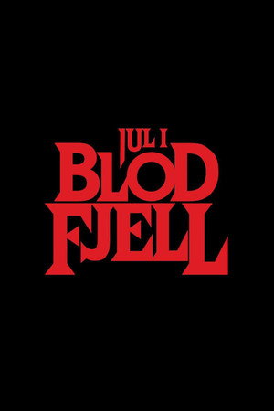 Jul i Blodfjell 1. évad (2017-12-01) poszter