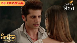 नागिन 2. évad Ep.44 44. epizód