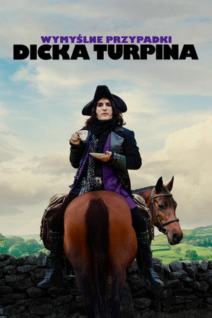The Completely Made-Up Adventures of Dick Turpin poszter