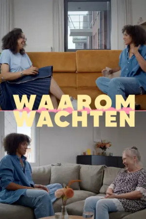 Waarom Wachten 2. évad (2024-10-15) poszter